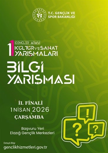  GSB Gençler Arası Kültür ve Sanat Yarışmaları  Elazığ İl Finali Başvuruları Devam Ediyor. 